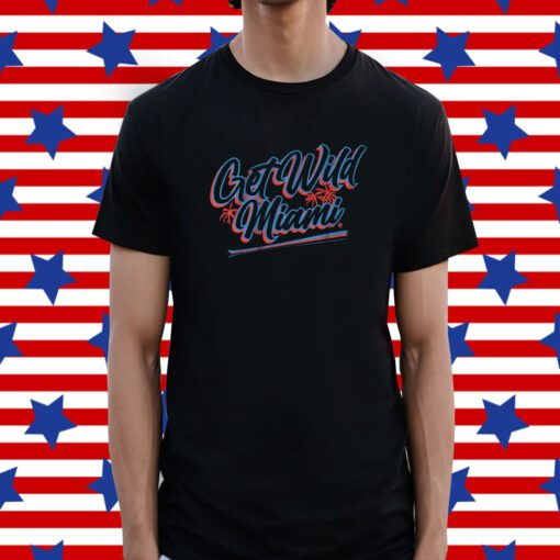 Get Wild Miami Baseball Tee Shirt