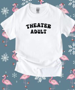 Gianmarcosoresi Theater Adult Tee Shirt