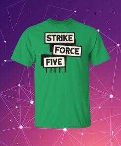 Green Strike Force Five Shirts