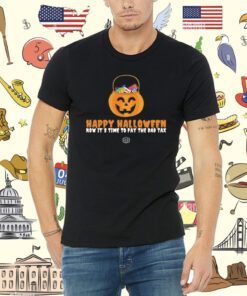 Happy Halloween Now It's Time To Pay The Dad Tax Tee Shirt