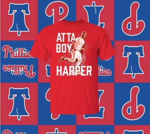 Harper Atta Boy Philadelphia Phillies TShirt