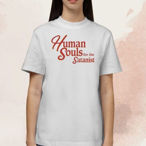 Official Human Souls For The Satanist Merch TShirt