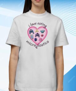 I Love Eating Microplastics Tee Shirt