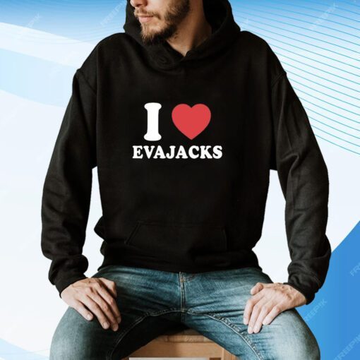 I Love Evajacks Tee Shirt