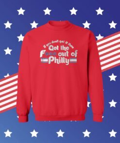 OFFICIAL IF YOU DON'T GET IT THEN GET THE FUCK OUT OF PHILLY SHIRTS