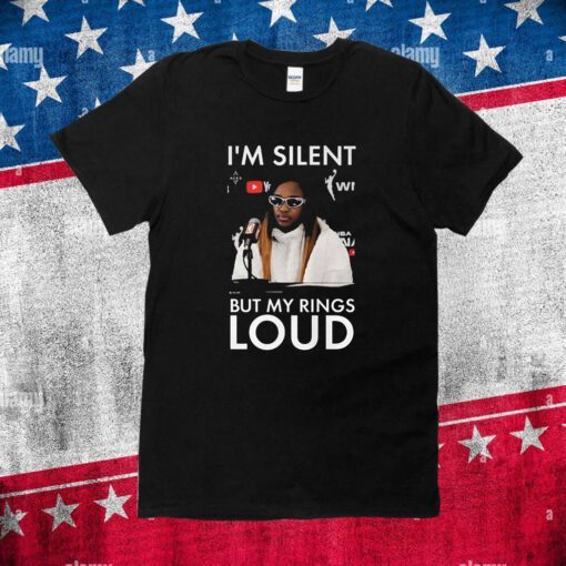 Jackie Young I’m Silent But My Rings Loud TShirt