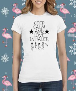 Keep Calm And Love Inhaler T-Shirt