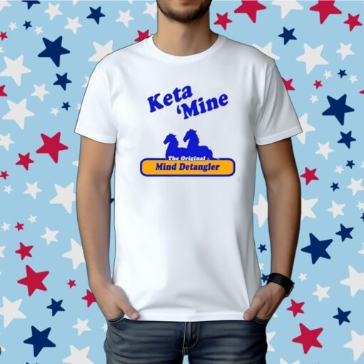 Ketamine The Mind Detangler Tee Shirt