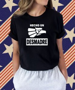 Laura Martínez Hecho Un Desmadre Tee Shirt