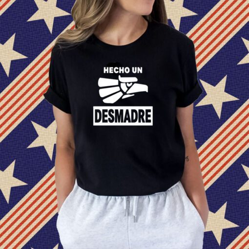 Laura Martínez Hecho Un Desmadre Tee Shirt