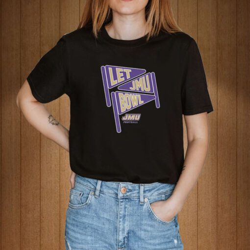 Let JMU Bowl JMU Football Lice Tee Shirt