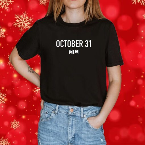 Miwband October 31 Forever T-Shirt