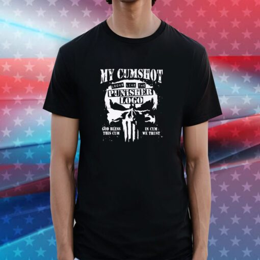 Official My Cumshot Looks Like The Punisher Shirts