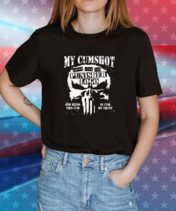 Official My Cumshot Looks Like The Punisher Shirts