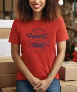 Nothing But Heart And Nuts Tee Shirt