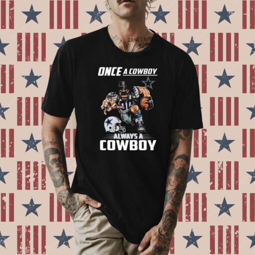 Once a cowboy always a Dallas Cowboys 2024 T-Shirt