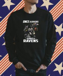 Once a baltimore ravens always ravens Unisex Shirts