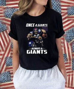 Once a new york giants always a giants Tee Shirt