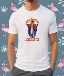 Our Savior Jesus Bryce Phillies TShirt