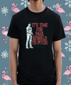 Paul Sewald Scream It’s Time For Paul Sewald To Pitch Tee Shirt