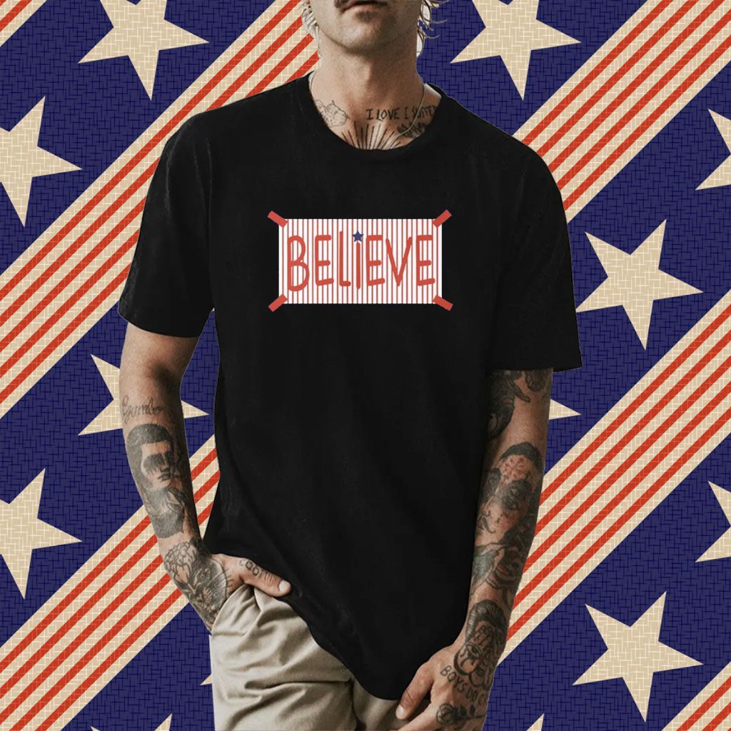 Phillies Believe Shirt - Lelemoon