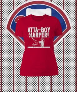 Phillies Bryce Harper Atta-Boy Harper Shirts