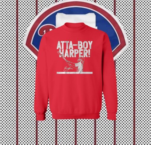 Phillies Bryce Harper Atta-Boy Harper Shirts