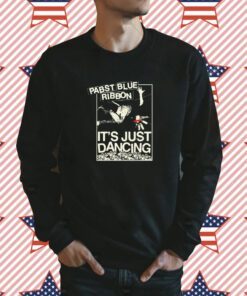 Piperferrari Pabst Blue Ribbon It's Just Dancing Tee Shirt