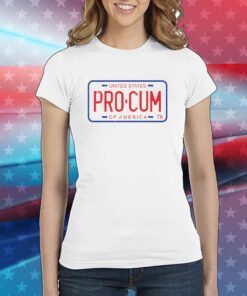 Pro-Cum License Plate T-Shirt