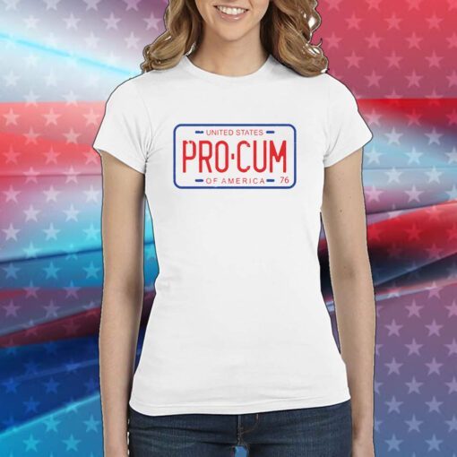 Pro-Cum License Plate T-Shirt