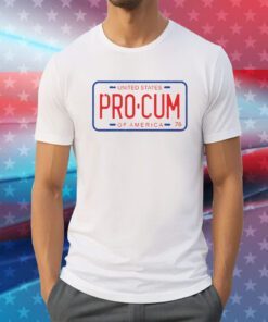 Pro-Cum License Plate T-Shirt