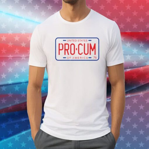 Pro-Cum License Plate T-Shirt