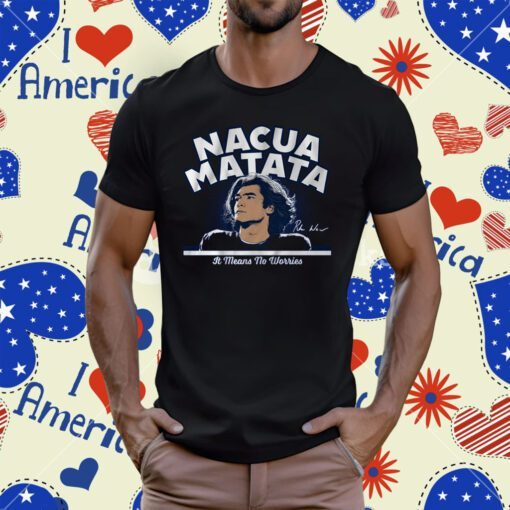 Puka Nacua Nacua Matata Tee Shirt