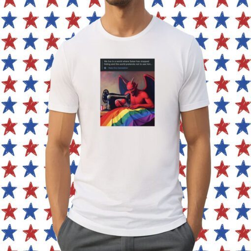 Satan Sewn With The LGBT Flag Tee Shirt