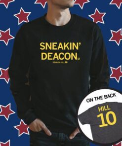 Sneakin' Deacon Hill Tee Shirt