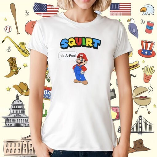 Official Squirt It's A Pee Super Mario Shirts