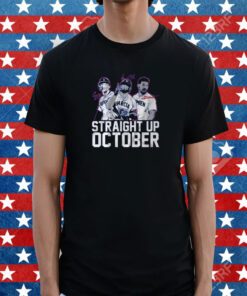 Straight Up Texas October Seager Semien Adolis T-Shirt