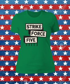 Strike Force Five 2023 Tee Shirt