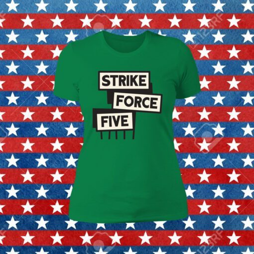 Strike Force Five 2023 Tee Shirt