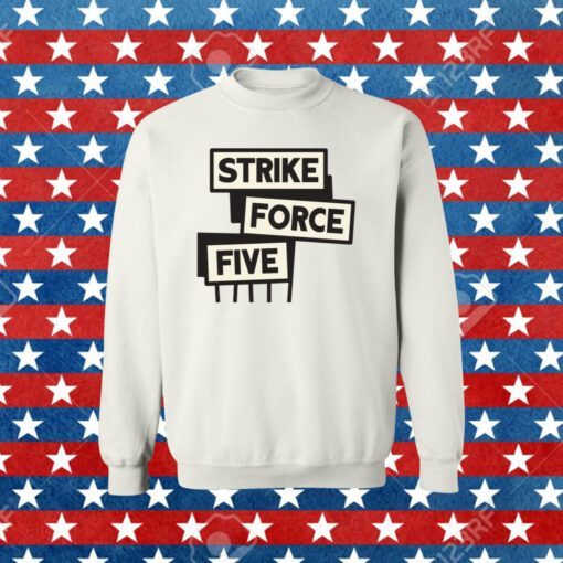 Strike Force Five 2023 Tee Shirt