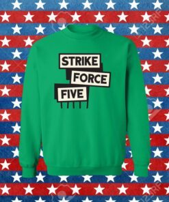 Strike Force Five 2023 Tee Shirt