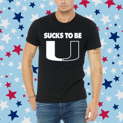 Sucks To Be U North Carolina College Shirts