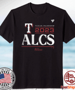 Texas Rangers Alcs 2023 American League Division Series Tee Shirt