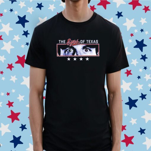 The Eyes of Texas T-Shirt