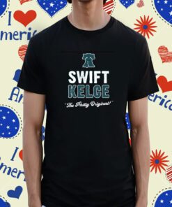 Official The Philly Original Swift Kelce TShirt