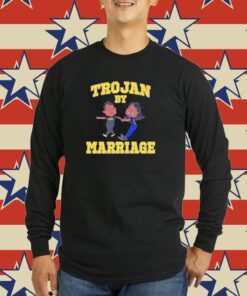 Trojan By Marriage Tee Shirt