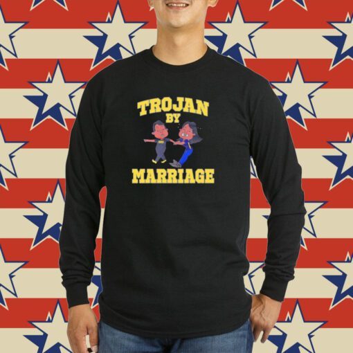 Trojan By Marriage Tee Shirt