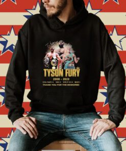 Tyson fury 2008 2023 thank you for the memories Tee Shirt