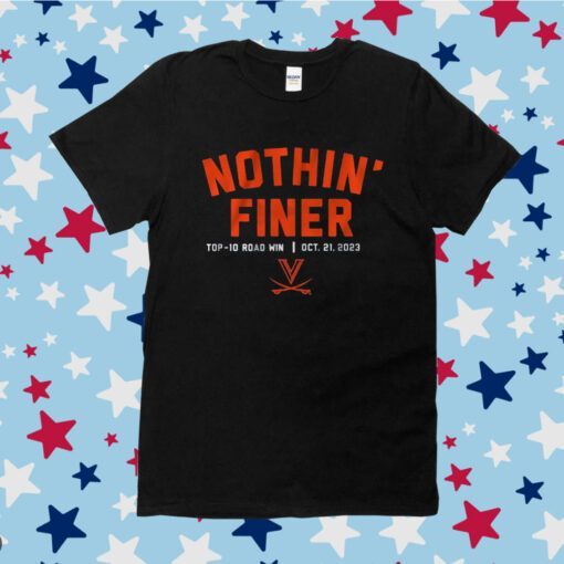 Virginia Football Nothin Finer Tee Shirt