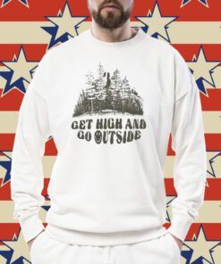 Wavey Goods Get High And Go Outside Tee Shirt